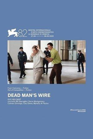Dead Man's Wire streaming