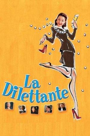 La Dilettante streaming