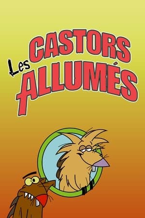 Les Castors allumés streaming