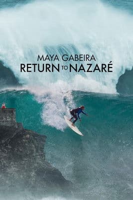 Maya Gabeira: Return to Nazaré streaming