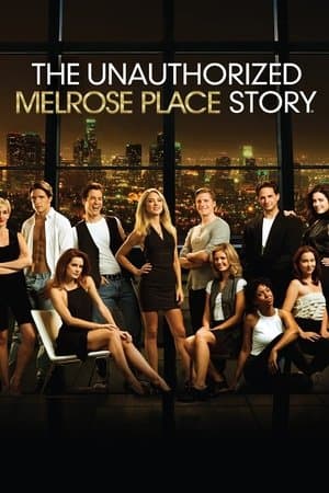 The Unauthorized Melrose Place Story streaming