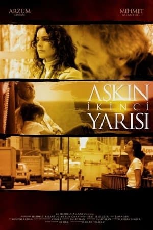 Aşkın İkinci Yarısı streaming