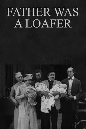 Father Was a Loafer streaming
