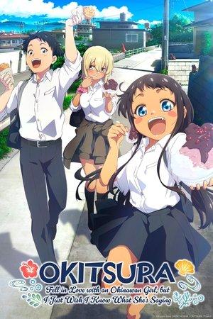 OKITSURA: Fell in Love with an Okinawan Girl, but I Just Wish I Know What She's Saying streaming