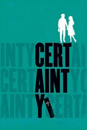 Certainty streaming