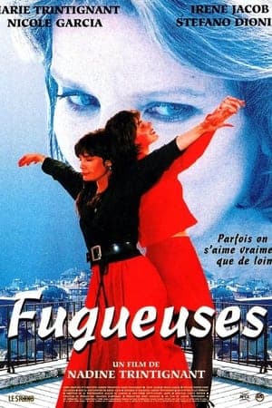 Fugueuses streaming