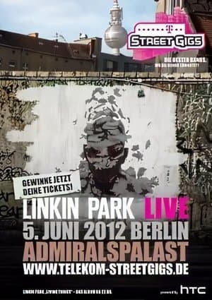 Linkin Park - Live at Telekom Street Gigs streaming