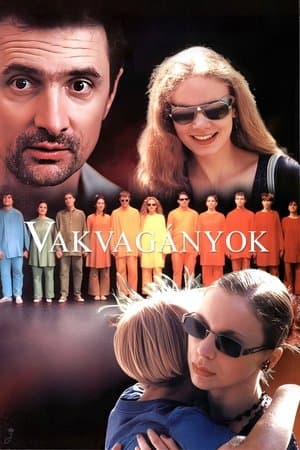 Vakvagányok streaming