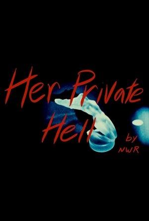 Her Private Hell streaming