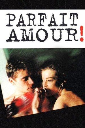 Parfait Amour ! streaming