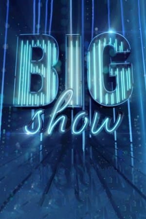 Big Show streaming