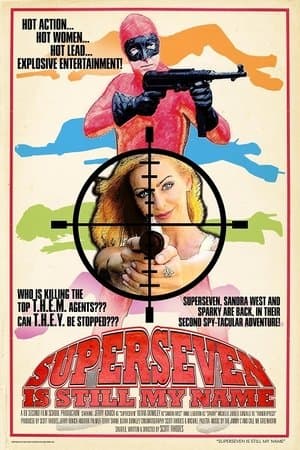 Superseven Is Still My Name streaming
