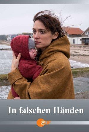 In falschen Händen streaming