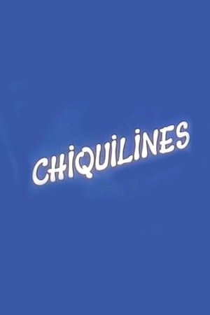 Chiquilines streaming