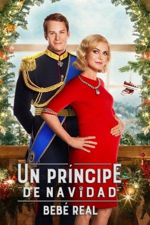 Un príncipe de Navidad: Bebé real streaming