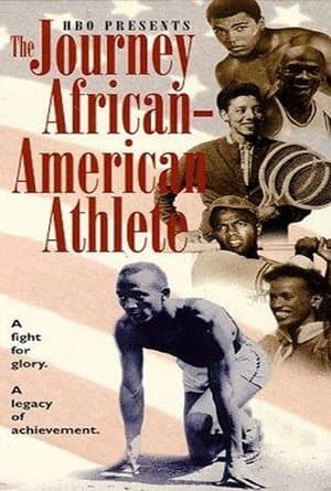 The Journey of the African-American Athlete streaming