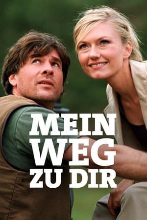 Mein Weg zu Dir streaming