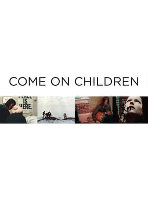 Come On Children streaming