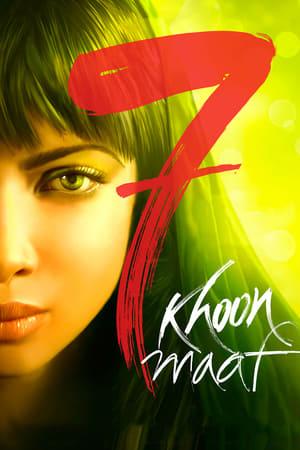 7 Khoon Maaf streaming