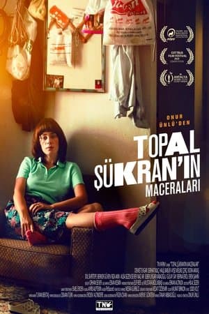 Topal Şükran'ın Maceraları streaming