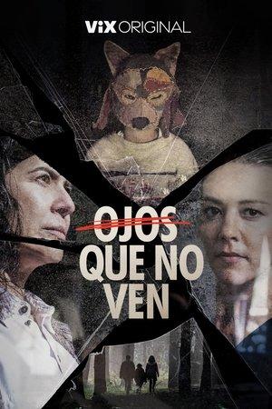 Ojos que no ven streaming
