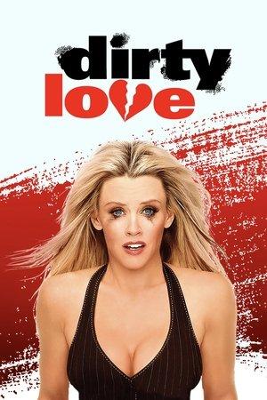 Dirty Love streaming
