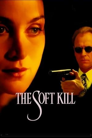 The Soft Kill streaming