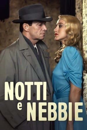 Notti e nebbie streaming