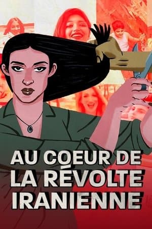 Au cœur de la révolte iranienne streaming