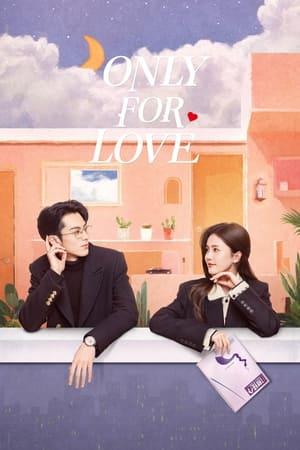 Only for Love streaming