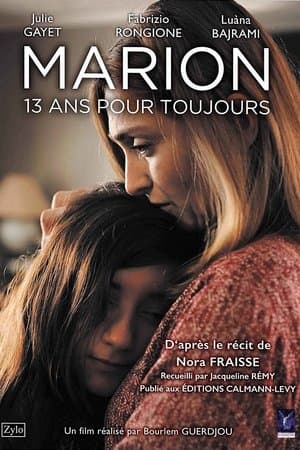 Marion, 13 ans pour toujours streaming