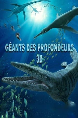 Géants des profondeurs - Une aventure préhistorique streaming