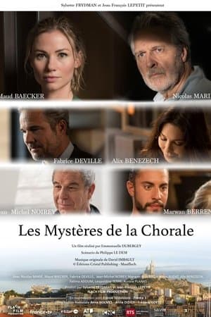 Les Mystères de la chorale streaming