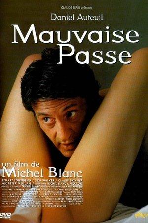 Mauvaise passe streaming