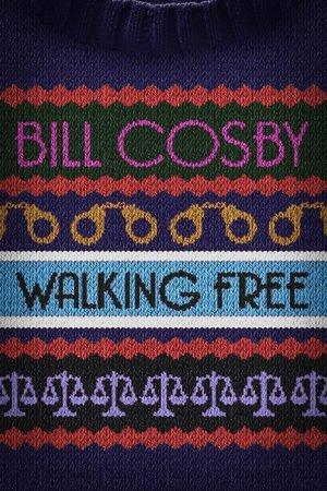 Bill Cosby: Walking Free streaming