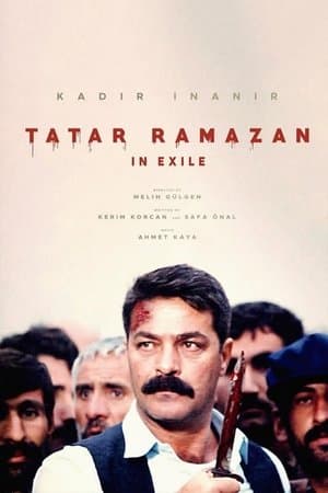 Tatar Ramazan Sürgünde streaming