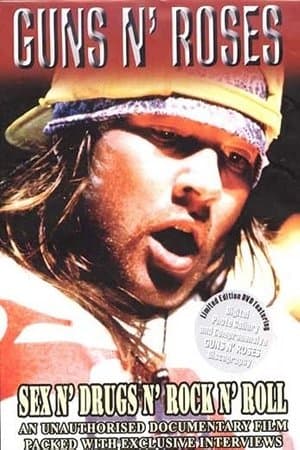 Guns n' Roses: Sex N' Drugs N' Rock N' Roll streaming