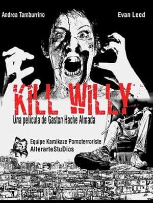 Kill Willy streaming