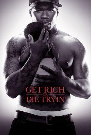 Get Rich or Die Tryin' streaming