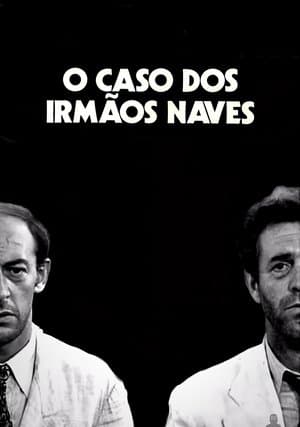 O caso dos irmãos Naves streaming