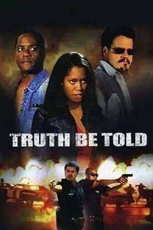 Truth Be Told streaming