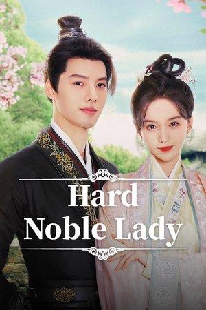Hard Noble Lady streaming