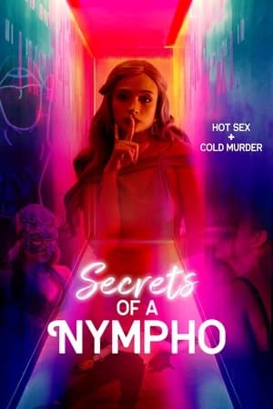 Secrets of a Nympho streaming