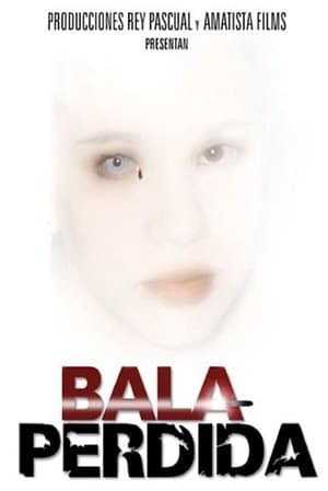Bala perdida streaming