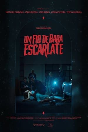 Um Fio de Baba Escarlate streaming