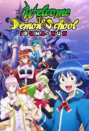 Welcome to Demon School! Iruma-kun streaming