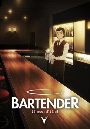 BARTENDER Glass of God streaming