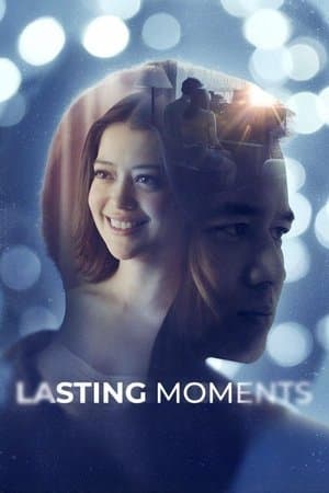 Lasting Moments streaming