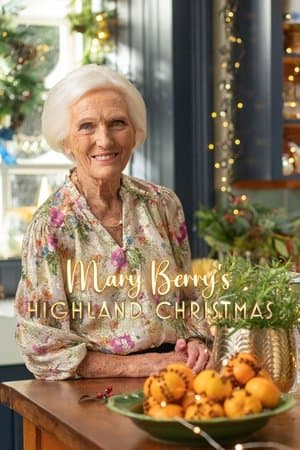 Mary Berry's Highland Christmas streaming