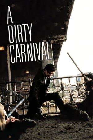 A Dirty Carnival streaming